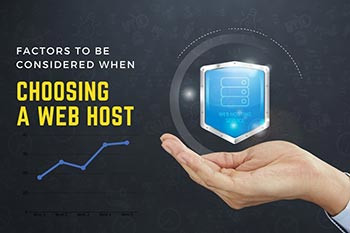 Factors To Be Considered When Choosing A Web Host