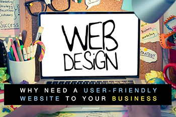 Why You Need A User-friendly Website For Your Business?