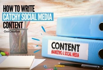 How To Write Catchy Social Media Content ?